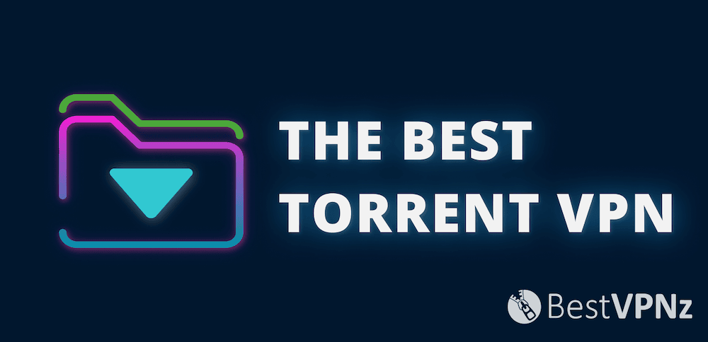 Torrenting VPN